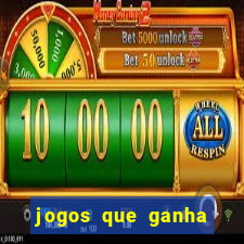 jogos que ganha dinheiro gratis